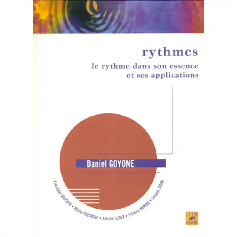 Le Rythme Dans Son Essence et Ses Applications - Goyone